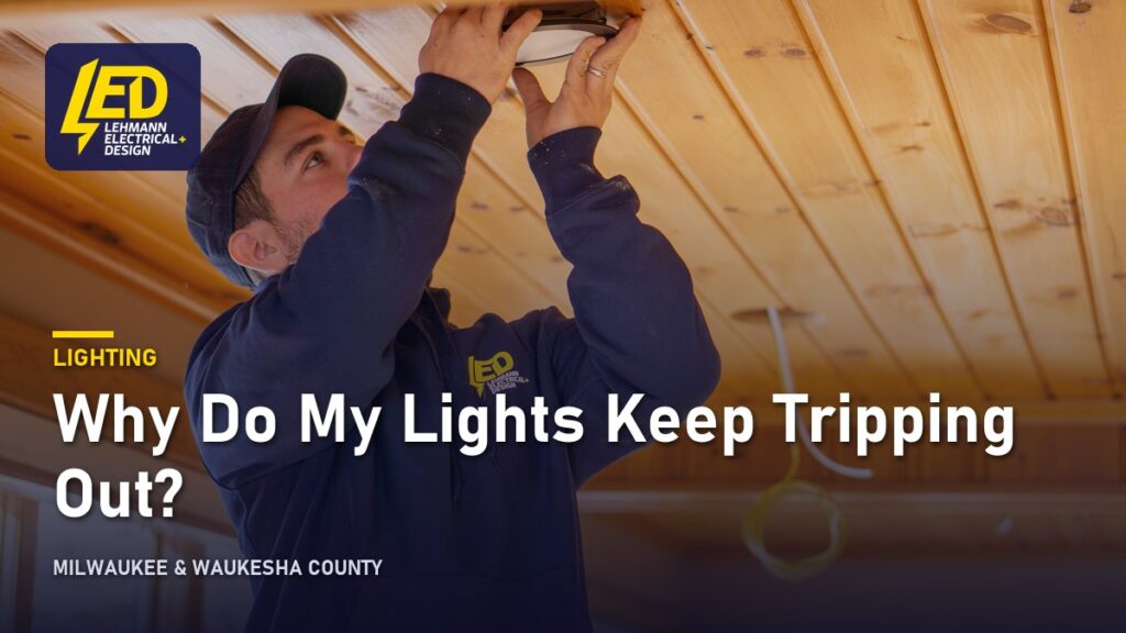 Electrician fitting a recessed ceiling light, titled Why Do My Lights Keep Tripping Out?