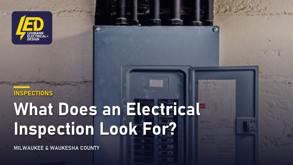 Open breaker panel on a basement wall, titled What Does an Electrical Inspection Look For When Buying a House?