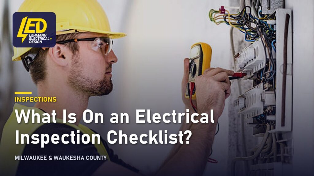 Electrician testing voltage at an electrical panel with a multimeter, titled What Is On an Electrical Inspection Checklist?